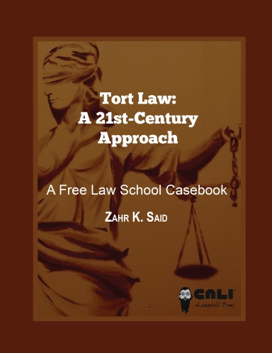 Tort Law: A 21st Century Approach