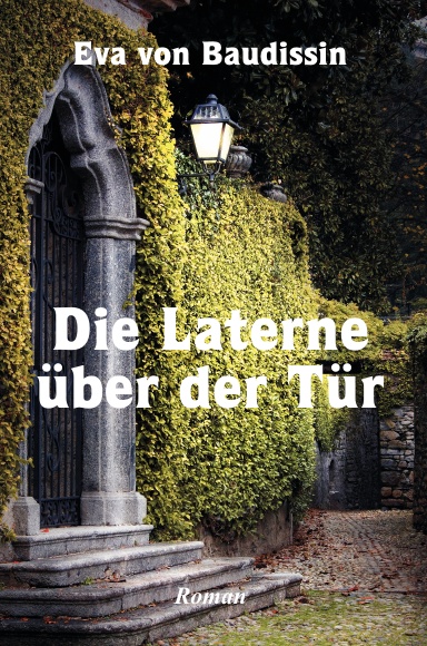 Die Laterne über der Tür, Roman