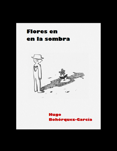 Flores en la sombra