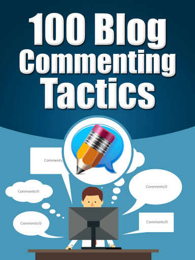 100 Blog Commenting Tactics