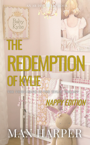 The Redemption of Kylie - nappy edition