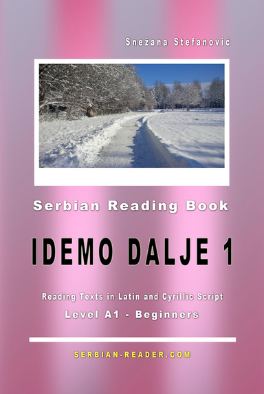 Serbian Reading Book "Idemo dalje 1": Level A1 - Beginners