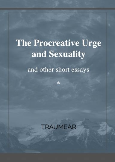 The Procreative Urge and Sexuality
