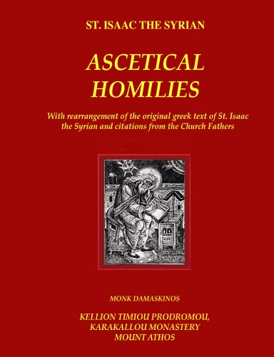 The Ascetical Homilies - St. Isaac the Syrian