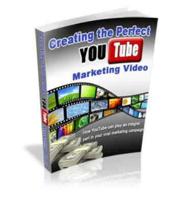 CREATING AND MARKETING THE PERFECT YOUTUBE VIDEOS