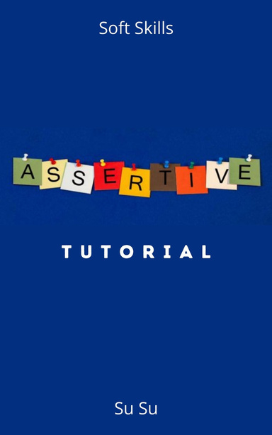 Assertiveness Tutorial