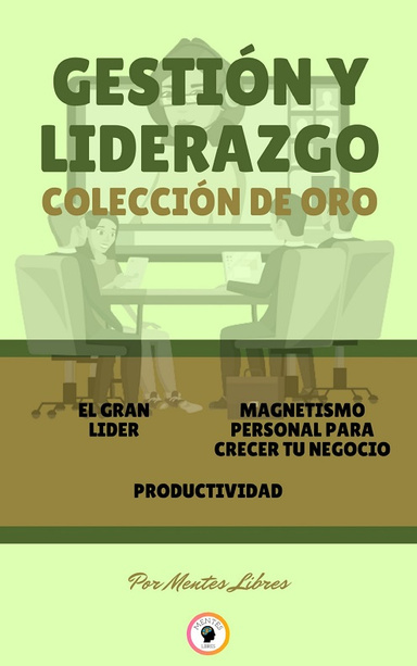 EL GRAN LIDER - PRODUCTIVIDAD - MAGNETISMO PERSONAL PARA CRECER TU NEGOCIO (3 LIBROS)