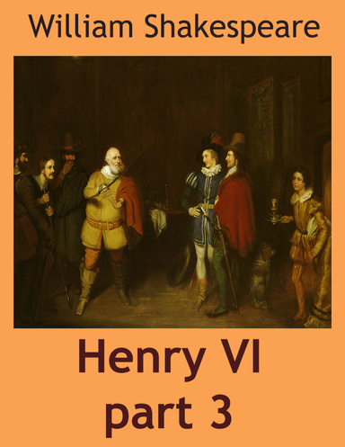 Henry VI, Part 3