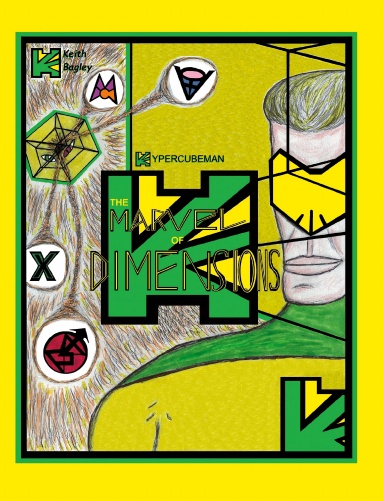 Hypercubeman: The Marvel of Dimensions