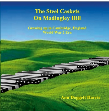 The Steel Caskets On Madingley Hill