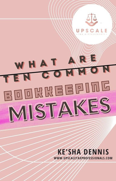 10 Bookkeeping Mistakes