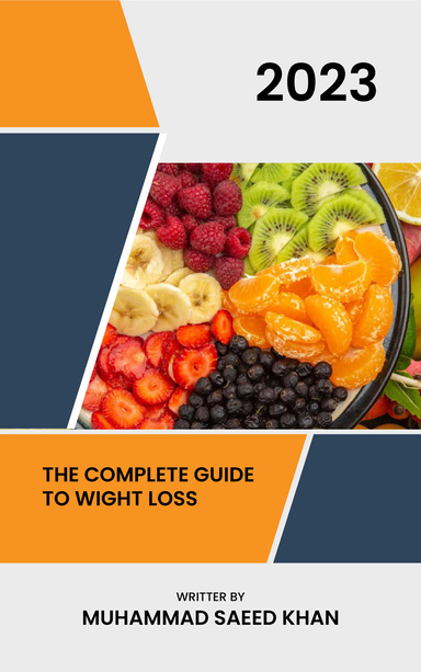 The complete Guide to Weight Loss