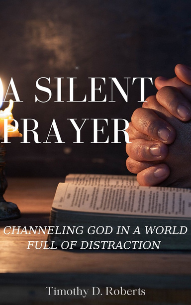 A SILENT PRAYER