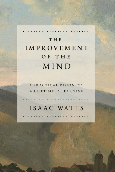 The Improvement of the Mind