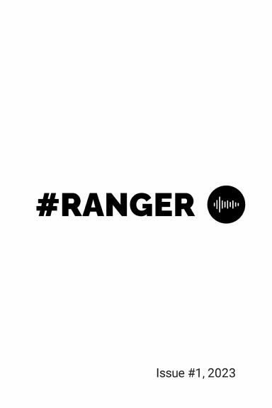#Ranger Magazine, Issue 1, 2023