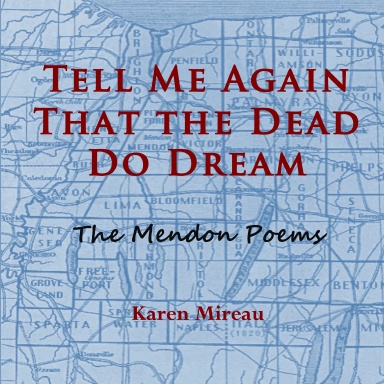 TELL ME AGAIN | THAT THE DEAD | DO DREAM