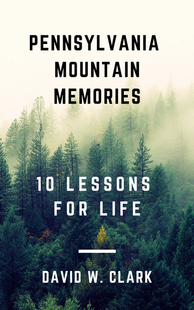 Pennsylvania Mountain Memories