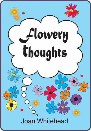 Flowery Thoughts