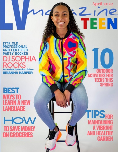 LV Magazine Teens April 2022 -  DJ Sophia Rocks