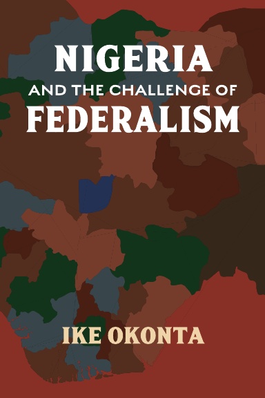 Nigeria and the Challenge of Federalism