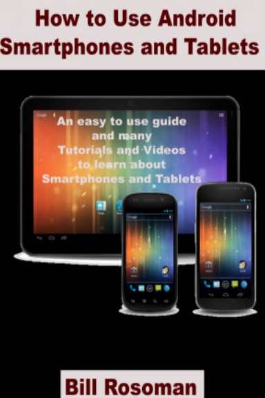 How to Use Android Smartphones and Tablets