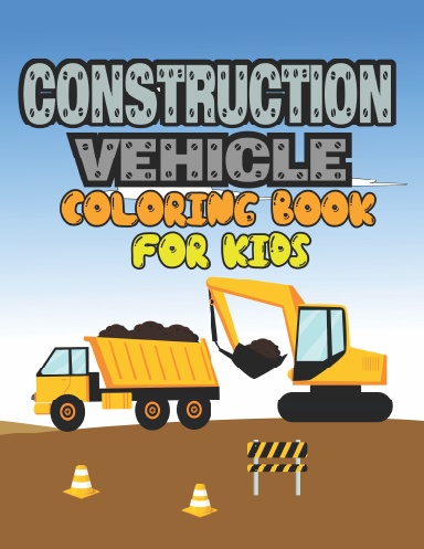 Construction Vehicle Coloring book for Kids