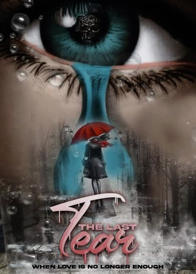 The Last Tear
