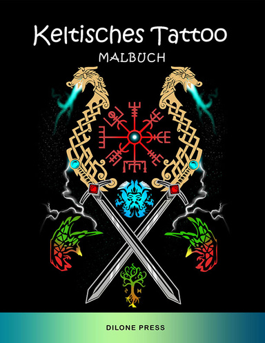 Keltisches Tattoo Malbuch