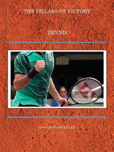 The pillars of victory - Tennis