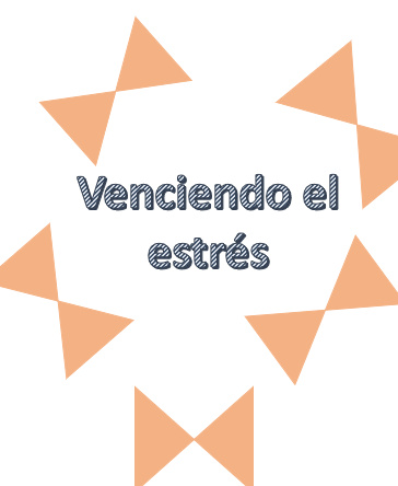Venciendo al estrés