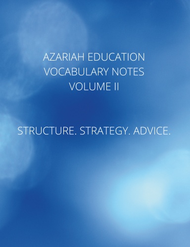 AZARIAH EDUCATION VOCABULARY NOTES VOLUME II