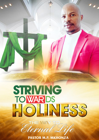 Striving towards Holiness