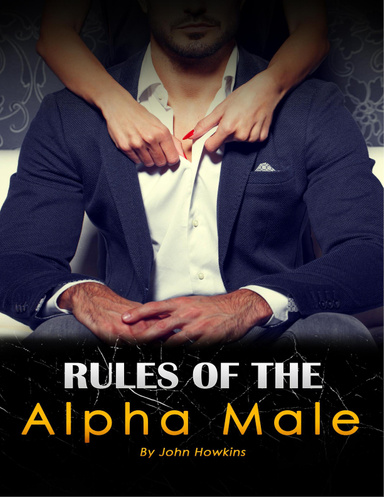 Rules of the Alpha Male