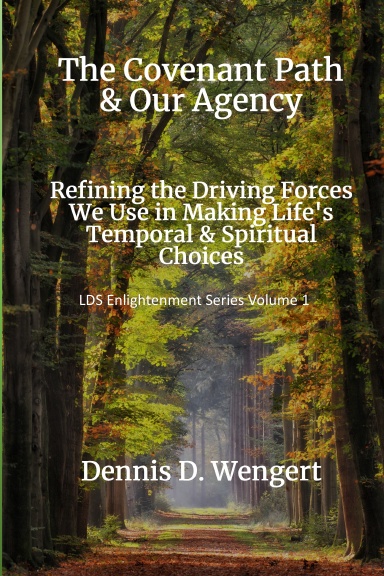 The Covenant Path & Our Agency