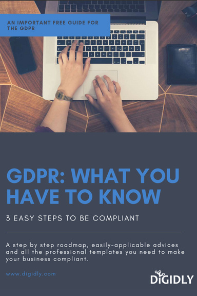 GDPR: WHAT YOU HAVE TO KNOW