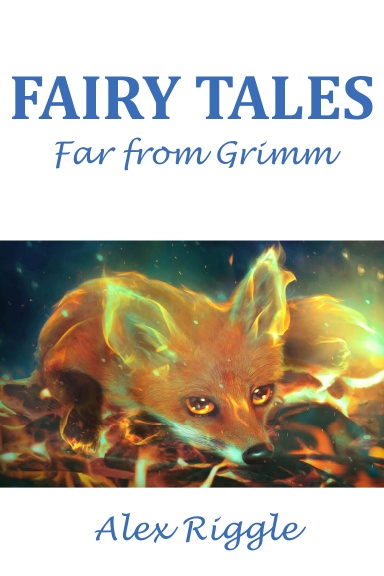 Fairy Tales Far from Grimm