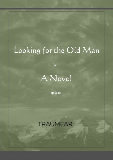Looking for the Old Man