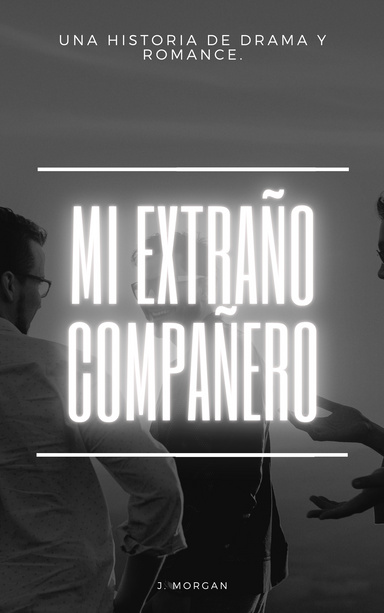 Mi extraño compañero.