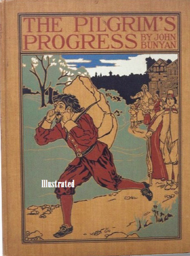 The Pilgrim's Progress Illustrated