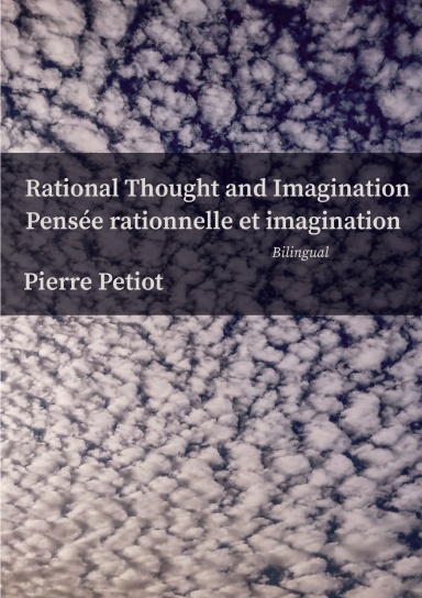 Rational Thought and Imagination - Pensée Rationnelle et Imagination