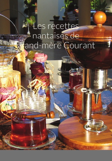 Les recettes nantaises de grand-mère Courant