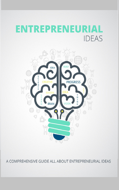 Entrepreneurial Ideas