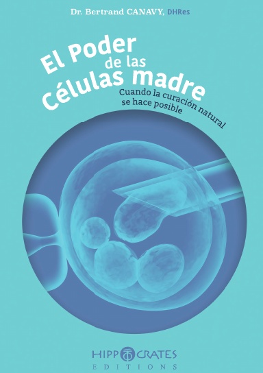 EL PODER DE LAS CÉLULAS MADRE