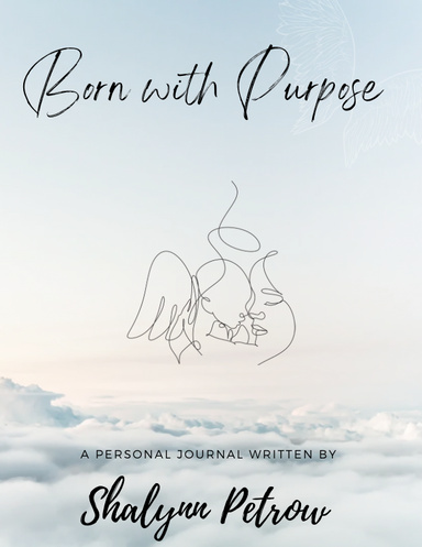 Born With Purpose
