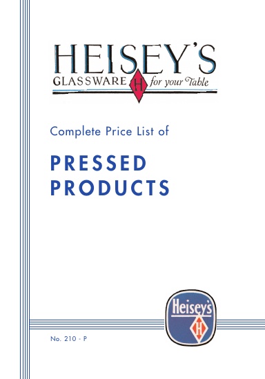 Heisey Complete Price List of Pressed Products No. 210 - P