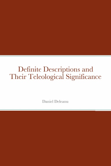 Definite Descriptions and Their Teleological Significance
