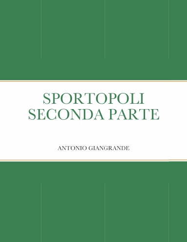SPORTOPOLI SECONDA PARTE