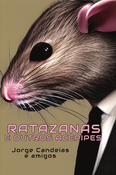 Ratazanas e Outros Acepipes