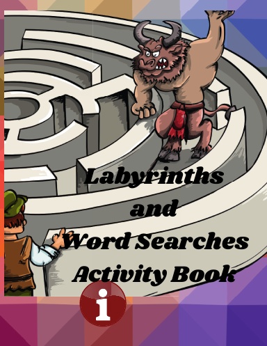 Labyrinths and Word Searches Activity Book
