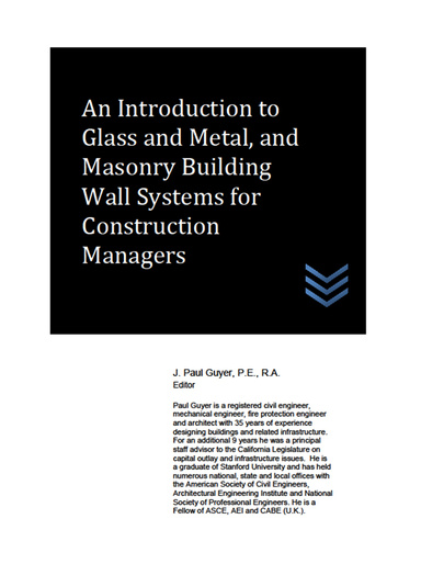 An Introduction to Glass and Metal, and Masonry Building Wall Systems for Construction Managers